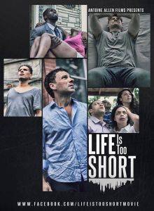 Life is Too Short Promo